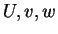 \( U,v,w \)