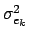 $ \sigma^{{2}}_{{e_{k}}}$