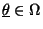 \( \underline{\theta }\in \Omega \)