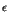 $\displaystyle \epsilon$