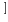 $ \left.\vphantom{ f_{c}-W,f_{c}+W}\right]$