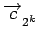 $ \overrightarrow{c}_{{2^{k}}}^{}$