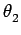 $ \theta_{{2}}^{}$
