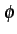 $\displaystyle \phi$