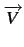 $ \overrightarrow{V}$