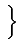 $\displaystyle \left.\vphantom{ Ae^{-j\frac{3\pi}{4}}, Ae^{-j\frac{\pi}{4}}, Ae^{j\frac{\pi}{4}}, Ae^{j\frac{3\pi}{4}}}\right\}$