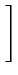 $\displaystyle \left.\vphantom{\tan\left(\frac{\pi t}{2T_{b}}-\frac{\pi}{2}\righ...
...fty}^{+\infty}A_{2k} \textrm{rect}_{[0,2T_{b}]}\left(t-2kT_{b}\right)}}\right]$