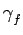 $ \gamma_{{f}}^{}$