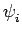 $ \psi_{{i}}^{}$