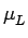 $\displaystyle \mu_{{L}}^{}$