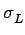 $\displaystyle \sigma_{{L}}^{}$