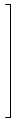 $\displaystyle \left.\vphantom{\begin{array}{ccccc} -1 & 0 & 2 & 0 & -1\\  -4 & ...
... & 12 & 0 & -6\\  -4 & 0 & 8 & 0 & -4\\  -1 & 0 & 2 & 0 & -1\end{array}}\right]$