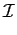 $\displaystyle \mathcal {I}$