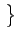 $\displaystyle \left.\vphantom{ f^{2}(t)}\right\}$