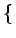 $\displaystyle \left\{\vphantom{ w(t-\tau)w(t-u)}\right.$