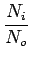 $\displaystyle {\frac{{N_{i}}}{{N_{o}}}}$